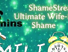 Shamestream: Ultimate Wife-sharing Shame