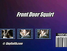 Webcam Dare, Girl Squirts at Front Door of complete strangers house