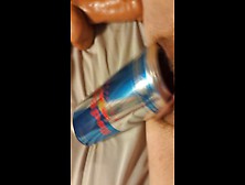 Fucking A Humongous Redbull Can