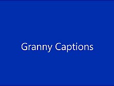 Granny Captions