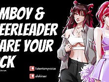 Slut Cheerleader & Hot Tomboy Let You Take Turns Fucking Them [Audio Roleplay] [Erotic Audio] [Asmr]