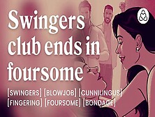 Attractive Foursome Partner Swap At The Swinger's Club [Erotic Audio Stories] [Oral Sex]