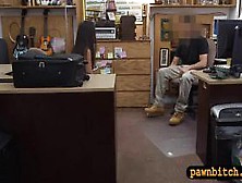 Ex Dominatrix Screwed By Horny Pawn Man At The Pawnshop