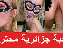 Algerian 9ahba Blonde- Large Cums On on Face - Arab Ass Sex Sex