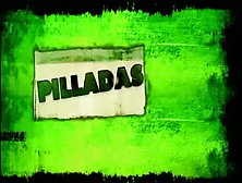 Pilladas 4