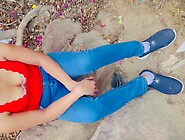 Desi Indian College Chick Outdoor Sex Jungle Public Forest Pussy Fucked Very Risky Blowjob With Clear Hindi Audio Voice