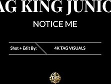 TAG King Junior Notice Me “Dallas Tx BBC Rapper For Milfs”
