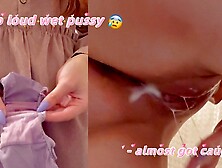 hidden tape: almost caught in parents bathroom! p. s this twat never stops dripping