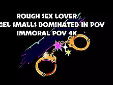 Rough Sex Liking Spinner Angel Smalls Dominated & Squirting in POINT OF VIEW - Immoral SELF PERSPECTIVE 4K