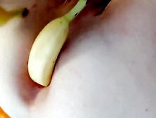 Two Bananas Anal Pushing A Glass Inside My Beautiful But Broken Asshole!