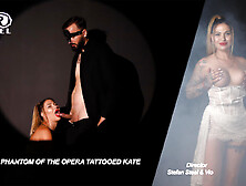 Stefan Steel, Tattooed Kate And Kate Tattooed In The Phantom Of The Opera