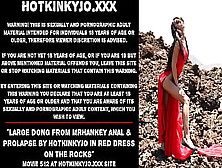 Huge Rod From Mrhankey Anal & Prolapse By Hotkinkyjo In Red Dress On The Rocks