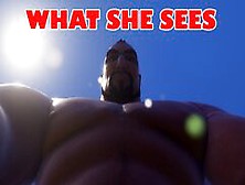 What She Sees