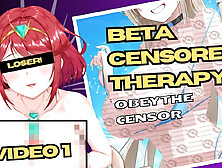 Beta Censored Therapy Video 1 - Learning to Obey the Censor