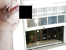 Risky Masturbation Flashing At Open Window Front Neighborhood 2