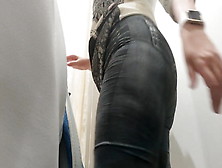 My Big Ass Trying On Some Leggings In The Shop - Love It All