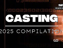 Casting 2025 Compilation