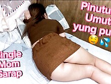 Pinay Single Mom Umutot After Pinutukan