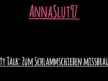 Annaslut97 - Zum Schlammschieben Missbraucht