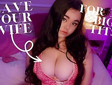 Leave Your Ex-Wife For My Giant Melons - Homewrecking Cheating Encouragement