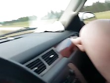 Dildo In Moving Car