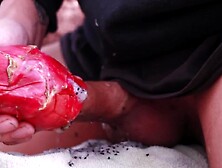 I was so slutty I used a dragon fruit to stroke and then took a lengthy void urine