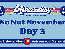 No Nut November Challenge - Day three [Gentle Femdom] [JOI] [Edging]