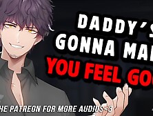 Daddy Makes You Take His MEAT Like A Good Bitch || Male MOANING || Audio Erotica For Women