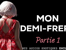 Sexy Audio - My Stepbrother - Part 1: The