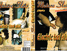 Matures Sluts Electric tool slut