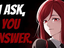 I ask,  you answer.  Hard Fdom Interrogation ASMR roleplay Prisoner and Commander