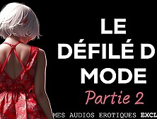 The Fashion Show - Part 2 - Preparations