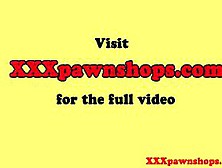 Real amateur teens have threeway in pawnshop