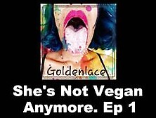 Giantess Ellie Isn't Vegan Anymore.  A Vore Audio Story 1