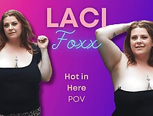 Laci Foxx - Hot in Here