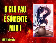 (Audio Erotico) Namorada Yandere Te Excitando Com Sua Paranóia