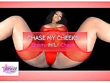 Chase My Cheeks - Ebony MILF Chase Sexy Tease