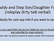 Step Daddy plays with step son/daughter (Sleazy Talk Verbal Roleplay)