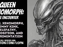 [F4A] Queen Xenomorph: The Meeting [PATREON PREVIEW] [ALIEN] [MONSTER CUTIE] [MAMA] [ROLEPLAY] [