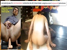 Edgeworth Johnstone Censored Amateur Cam Films Big Anal Dildo Fucking