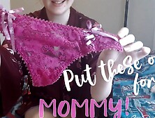 Wear These For Step-Mommy!