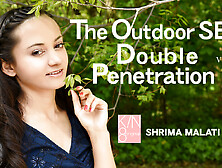 The Outdoor Sex Double Penetration Vol1 - Shrima Malati - Kin8Tengoku