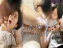 [Congratulations! First Vaginal Orgasm]"i Love Your Prick So Much It Feels Good"oriental Lovers's Daydream Sex