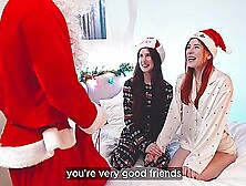 We Were Good Girls,  So Santa Let Us Be Naughty For Christmas