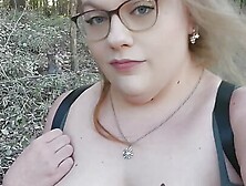 Outdoor Bbw Plays With Fat Pink Pussy Walking Down Nature Trail