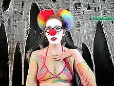 Clown Domme Mind Melt - Financial Domination Oblivion - JOI Edging Destruction - Sara Desire XO - HD MP4 1080p