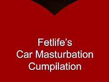 Fetlife's Car Masturbation Compilation