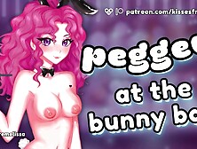 Pegged by a Alluring Waitress at the Bunny Lady Bar! [F4M] [F4TM] [femdom audio]