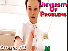 University Of Problems (Others) # 2 He Said That He Had Pain The