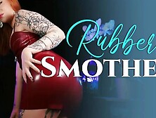 Rubber Smother : FemDom Latex Butt Worship Facesitting